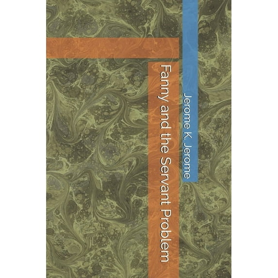 Fanny and the Servant Problem (Paperback)