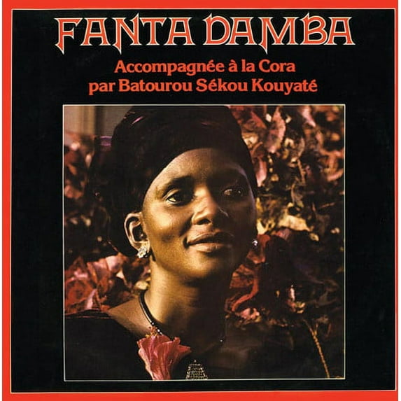 Fanta Damba - Accompagnee a la Cora Par Batourou Sekou Kouyate - World / Reggae - CD