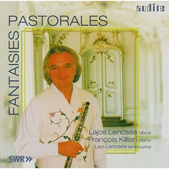 Fantaisies Pastorales (Lencses, Lencses, Killian) (Audiobook)