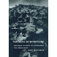thumbnail image 1 of Fantasies of Witnessing: Postwar Efforts to Experience the Holocaust, (Hardcover), 1 of 1