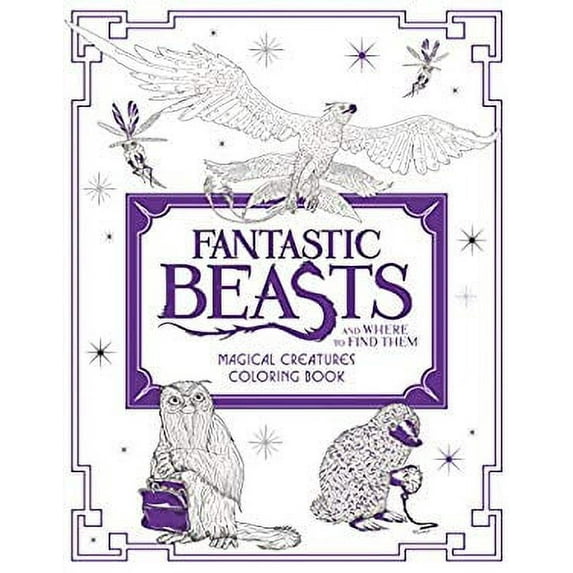 Pre-Owned Fantastic Beasts and Where to Find Them: Magical Creatures Coloring Book: A Coloring Book (Paperback) 0062571346 9780062571342