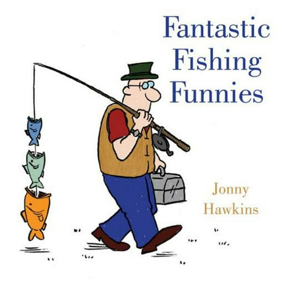Fantastic Fishing Funnies (Hardcover)