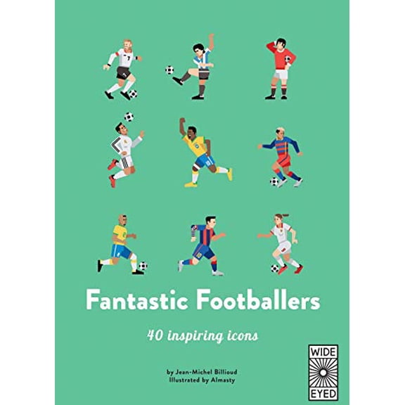 Pre-Owned Fantastic Footballers (Hardcover) 1786031469 9781786031464