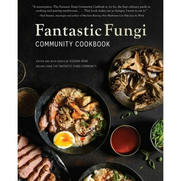 Pre-Owned Fantastic Fungi Community Cookbook, 9781647222956, 1647222958, Hardcover,