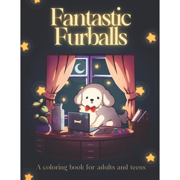 Fantastic Furballs: Coloring book for adults and teens featuring cute animals, interesting phrases, daily and unique act, (Paperback)