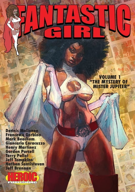 Fantastic Girl: Volume 1 - The Mystery of Mister Jupiter, (Paperback)