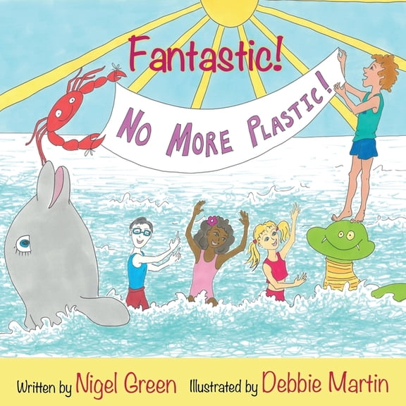 Fantastic! No More Plastic, (Paperback)