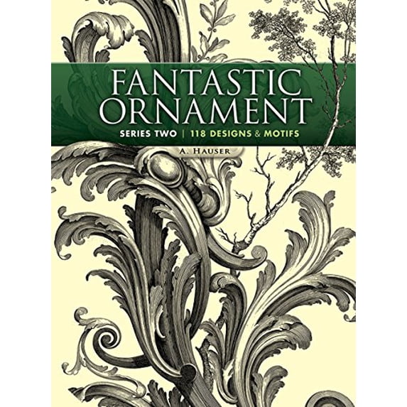 Pre-Owned Fantastic Ornament, Series Two: 118 Designs and Motifs (Dover Pictorial Archive) Paperback