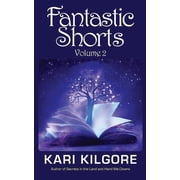 Fantastic Shorts Volume 2, Paperback