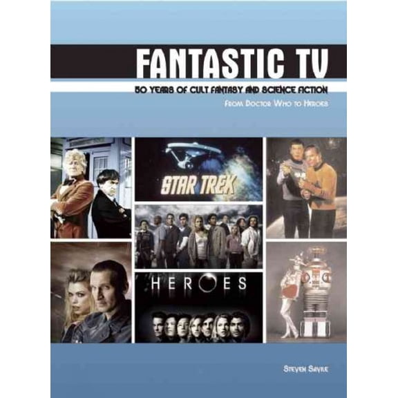 Fantastic TV: 50 Years of Cult Fantasy and Science Fiction (Paperback)