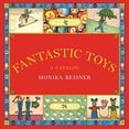 thumbnail image 1 of Pre-Owned Fantastic Toys: A Catalog (Hardcover) 1681373114 9781681373119, 1 of 1