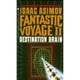 thumbnail image 1 of Pre-Owned Fantastic Voyage II: Destination Brain (Unknown) 0553273272 9780553273274, 1 of 1
