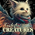 thumbnail image 1 of Fantastic Winter Creatures Coloring Book for Adults: cute Creatures Coloring Book Winter Grayscale magical creatures Col, (Paperback), 1 of 1