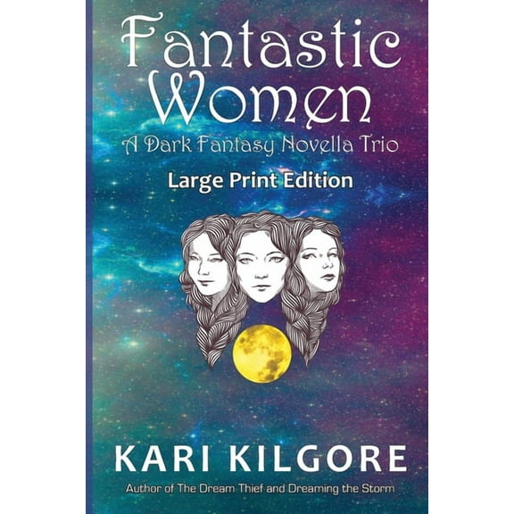 Fantastic Women: A Dark Fantasy Novella Trio, (Paperback)