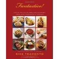 thumbnail image 1 of Pre-Owned Fantastico!: Little Italian Plates and Antipasti from Rick Tramonto's Kitchen (Hardcover) 0767923812 9780767923811, 1 of 1