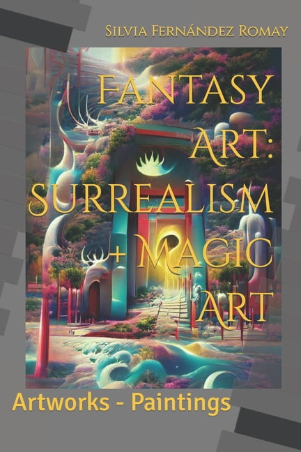 Fantasy Art: Surrealism + Magic Art: Artworks - Paintings - Walmart.com