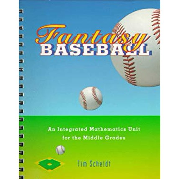 Pre-Owned Fantasy Baseball : An Integrated Mathematics Unit for the Middle Grades