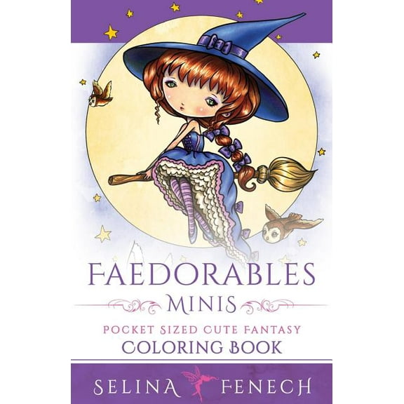 Fantasy Coloring by Selina: Faedorables Minis - Pocket Sized Cute Fantasy Coloring Book (Paperback)