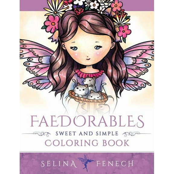 Fantasy Coloring by Selina Faedorables - Sweet and Simple Coloring Book, Book 7, (Paperback)