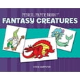 thumbnail image 1 of Pre-Owned Pencil, Paper, Draw!Â®: Fantasy Creatures (Paperback) 9781454911531, 1 of 1