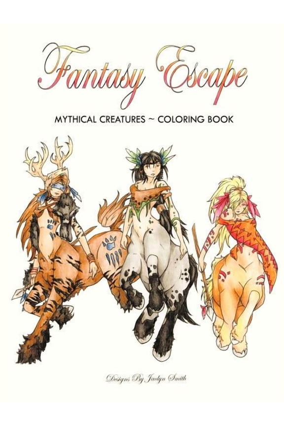 Fantasy Escape: Mythical Creatures, (Paperback)