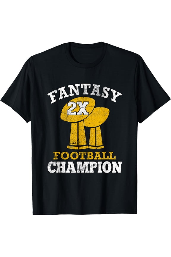 Fantasy Football 2X Champion Two Time Champ Fantasy Winner T-Shirt
