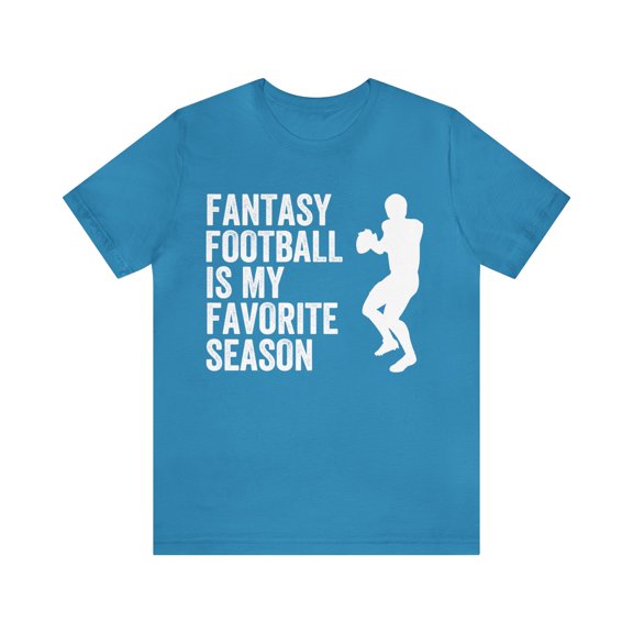 Fantasy Football Is My Favorite Season Shirt, Fantasy Football Fan Shirt