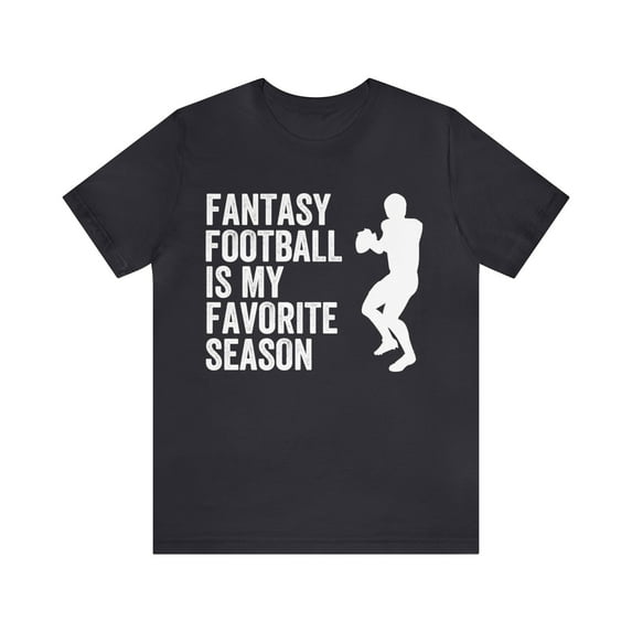Fantasy Football Is My Favorite Season Shirt, Fantasy Football Fan Shirt