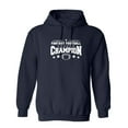 thumbnail image 1 of Fantasy Football League Champion Sarcastic Novelty Gift Idea Adult Humor Funny Men's Hoodies, 1 of 1