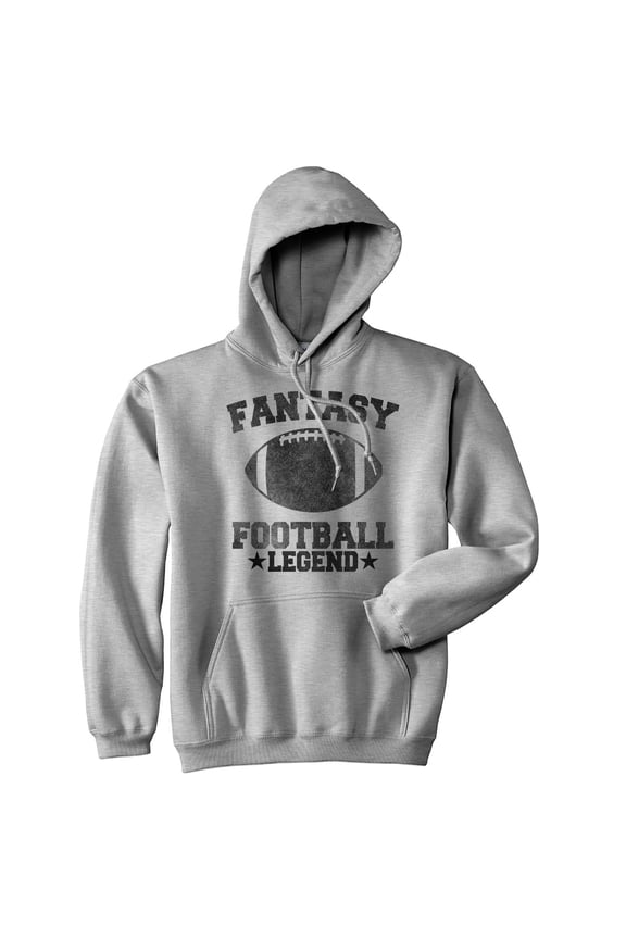 Fantasy Football Legend Hoodie Funny Top Funny Gift for Dad Cool Sweatshirt
