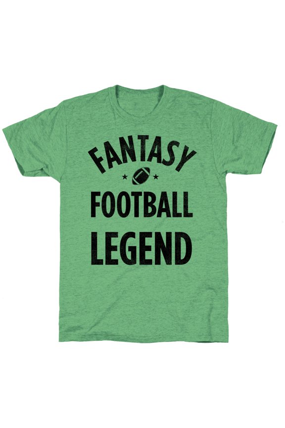Fantasy Football Legend Unisex Triblend Tee Tee Shirt Sweatshirt Hoodie
