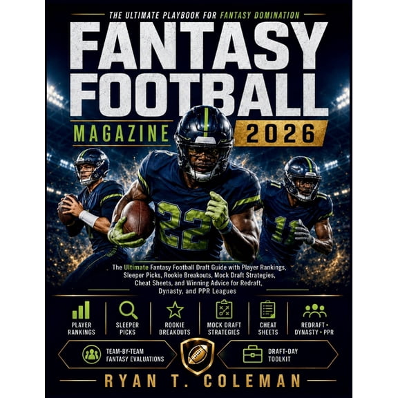 Fantasy Football Magazine 2026: The Ultimate Fantasy Football Draft Guide with Player Rankings, Sleeper Picks, Rookie Br, (Paperback)