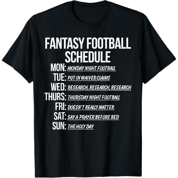Fantasy Football Schedule Funny T-Shirt