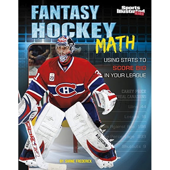Pre-Owned Fantasy Hockey Math: Using STATS to Score Big in Your League (Hardcover) 1515721590 9781515721598
