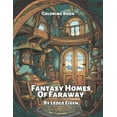 thumbnail image 1 of Fantasy Homes Of Faraway Coloring Book (Paperback) by Ledge Eisen, 1 of 1