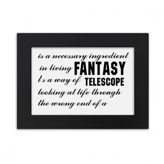Fantasy Is Here Quotes Desktop Photo Frame Ornaments Picture Art Painting