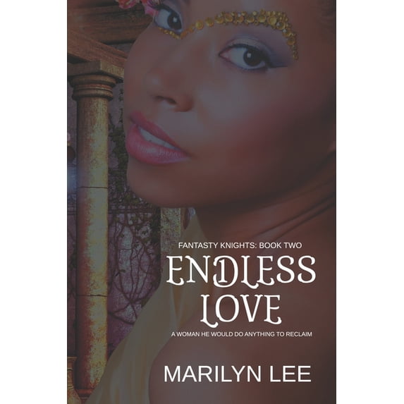 Fantasy Knights Endless Love, Book 2, (Paperback)