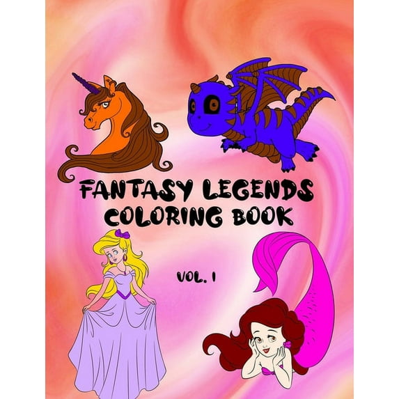 Fantasy Legends Coloring Book Vol. 1: For Children Aged Over 5, 50 ...