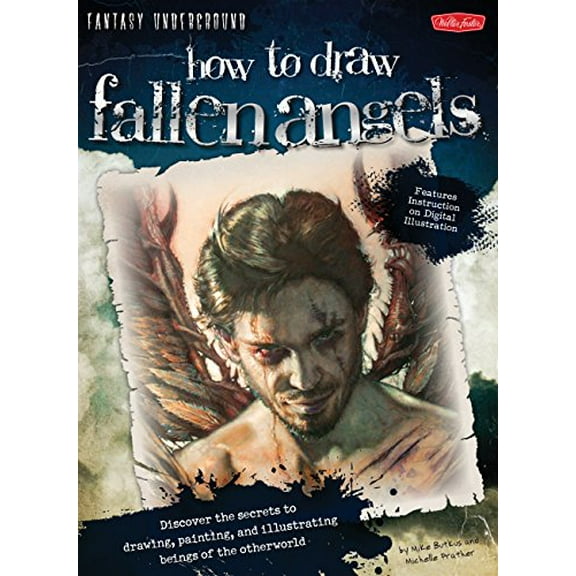 Pre-Owned How to Draw Fallen Angels (Paperback) 1600582214 9781600582219