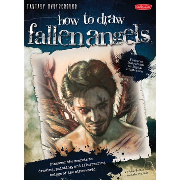 Pre-Owned How to Draw Fallen Angels (Paperback) 1600582214 9781600582219