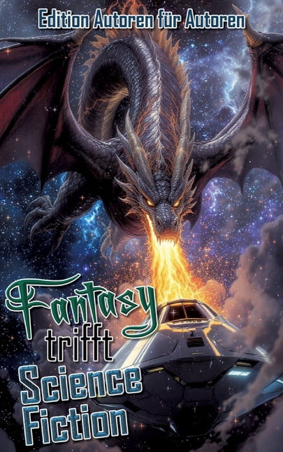 Fantasy trifft Science Fiction, (Paperback)