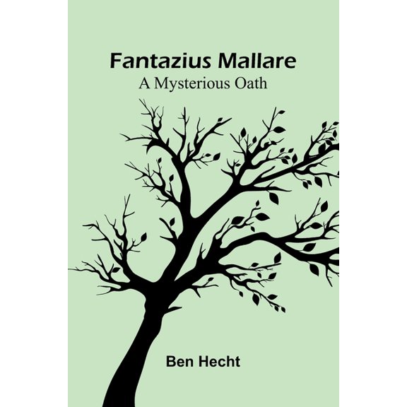 Fantazius Mallare: A Mysterious Oath, (Paperback)
