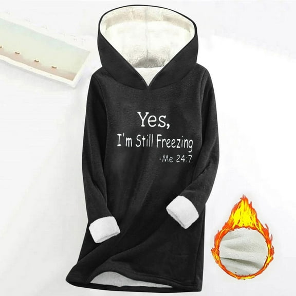 Fanxing Yes I'm Still Freezing-Me 24:7 Fleece Hoodies Women Plus Size Sherpa Lined Hooded Sweatshirts Winter Warm Thermal Pullover Tops Black 2XL