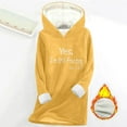 thumbnail image 1 of Fanxing Yes I'm Still Freezing-Me 24:7 Fleece Hoodies Women Plus Size Sherpa Lined Hooded Sweatshirts Winter Warm Thermal Pullover Tops Yellow L, 1 of 3