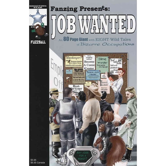 Fanzing Presents: Job Wanted #1 VF ; Fuzzball Comic Book
