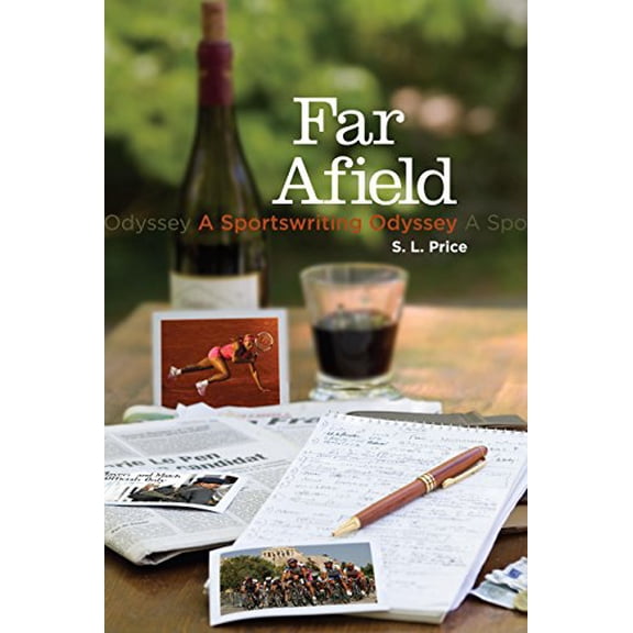 Pre-Owned Far Afield: A Sportswriting Odyssey (Hardcover) 1599211440 9781599211442