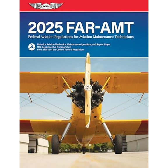 Pre-Owned Far-Amt 2025: Federal Aviation Regulations for Aviation Maintenance Technicians (Paperback) 1644253763 9781644253762