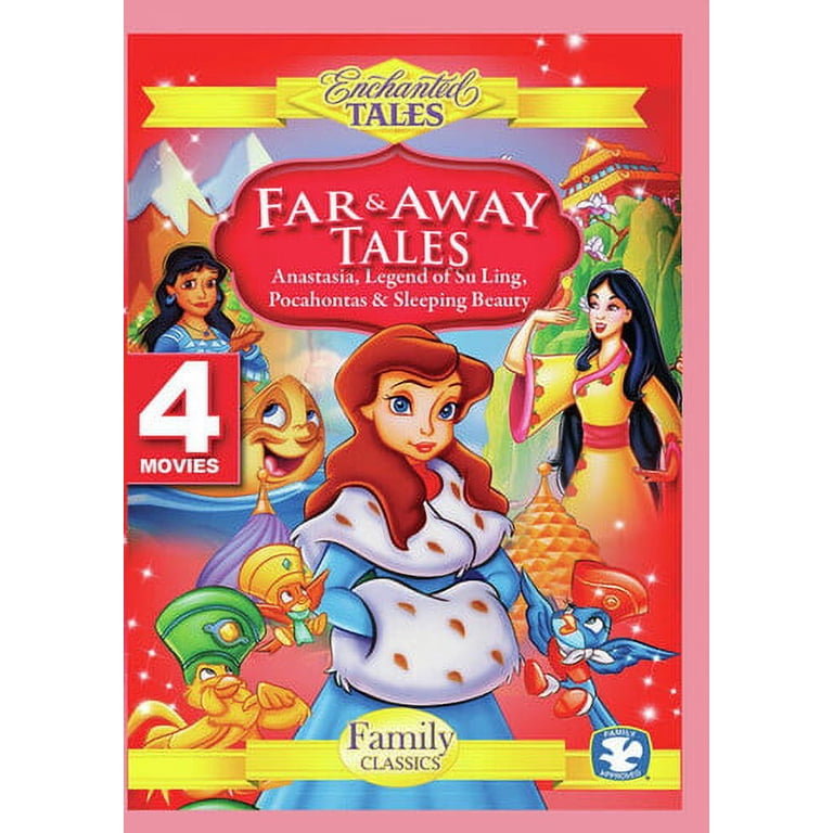Far And Away Tales: Anastasia, Pocahontas, Legend Of Su-Ling