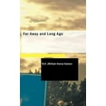 thumbnail image 1 of Far Away and Long Ago: A History of My Early Life Paperback 1426413793 9781426413797 W.H. William Henry Hudson, 1 of 1