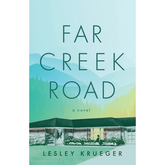 Far Creek Road : A Novel (Paperback)